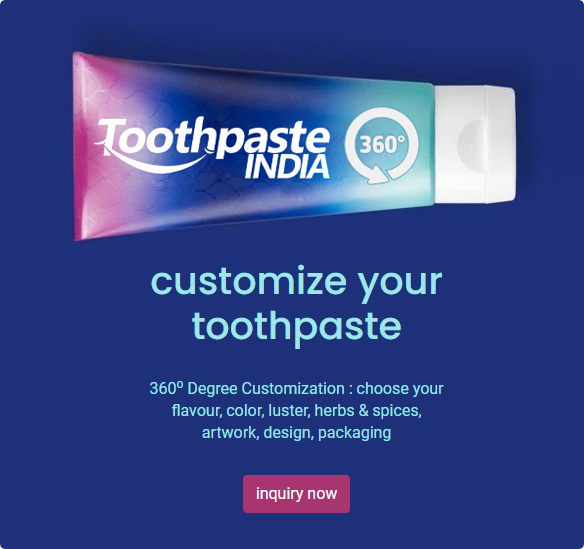 customized toothpaste manufacturer and exporter from india