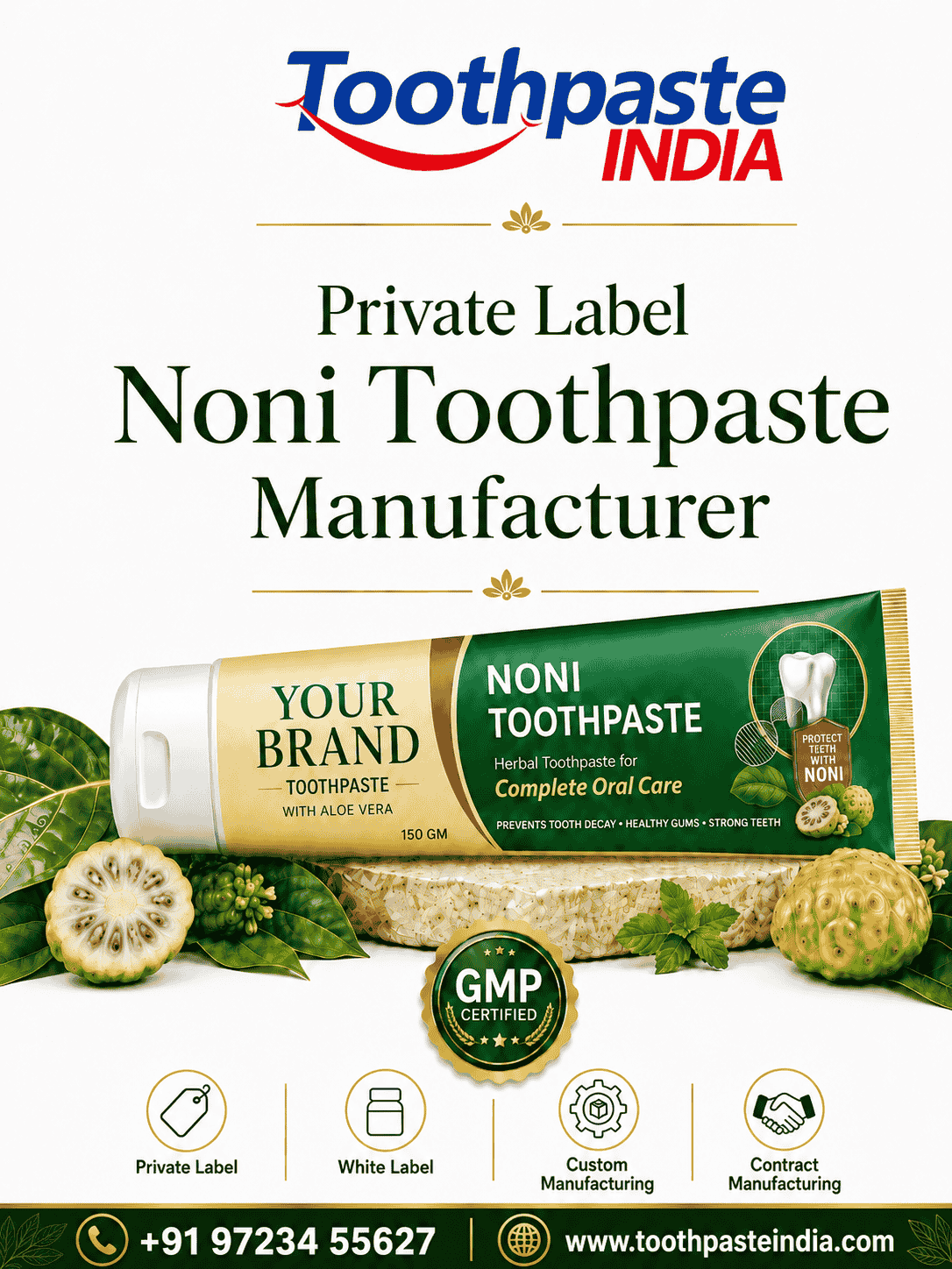 Private label noni toothpaste manufacturer poster by Toothpaste India for startups with custom packaging, white label toothpaste manufacturer, and third party toothpaste manufacturer India support.