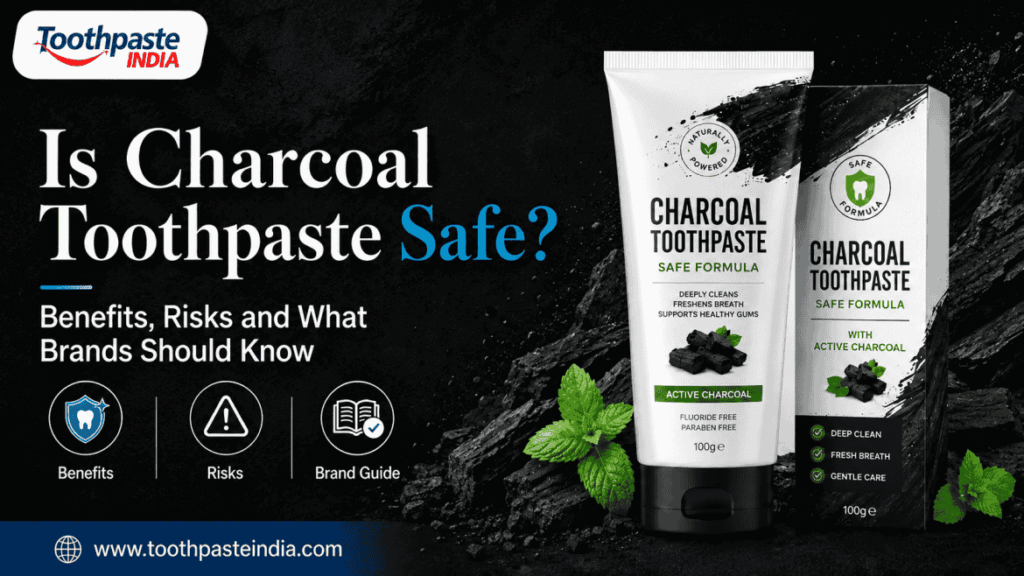 Is charcoal toothpaste safe visual with benefits risks and charcoal toothpaste manufacturer guide by Toothpaste India