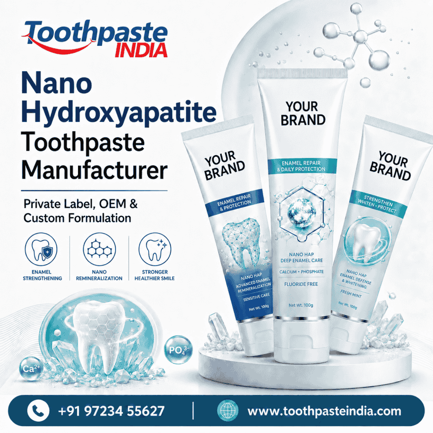 Nano hydroxyapatite toothpaste manufacturer in India by Toothpaste India offering private label toothpaste manufacturing with enamel-care formula, OEM support and custom formulation