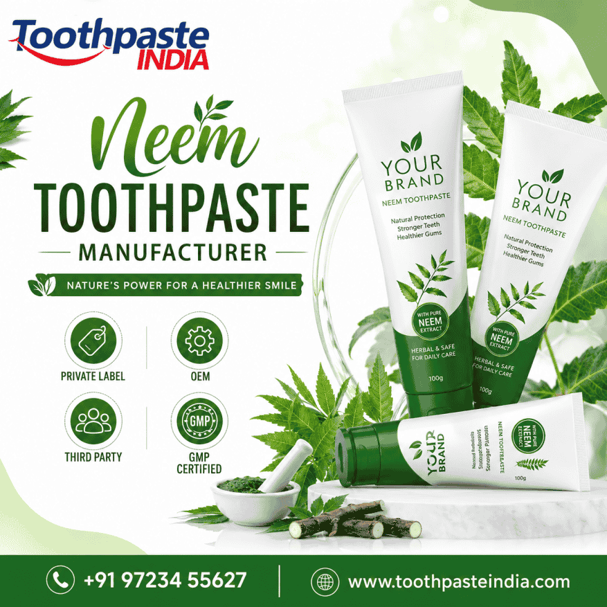 Neem toothpaste manufacturer in India offering private label neem toothpaste, OEM neem toothpaste manufacturing, neem based toothpaste, ayurvedic neem toothpaste, GMP-certified production, and bulk supply