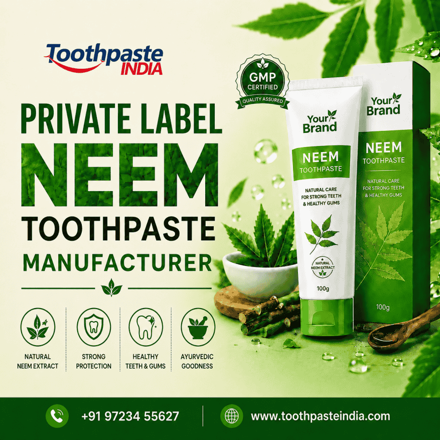 Private label neem toothpaste manufacturer in India by Toothpaste India offering OEM support, bulk neem toothpaste supply, custom packaging, and GMP certified manufacturing
