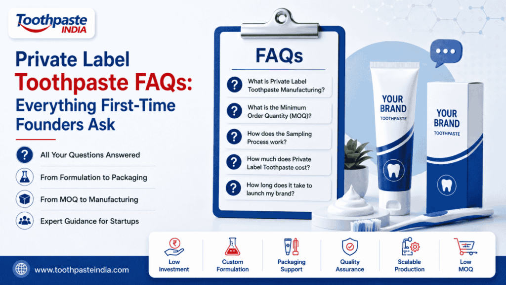 Private label toothpaste manufacturing process from formulation and sample approval to packaging