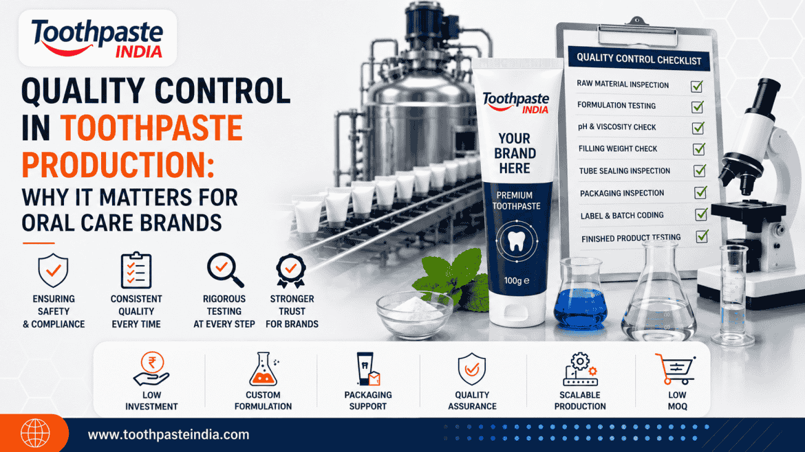 Quality control in toothpaste production showing formulation testing, tube sealing, packaging inspection and finished product quality checks