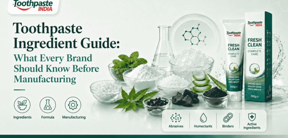 Toothpaste Ingredient guide showing key toothpaste ingredients, formula elements and private label toothpaste manufacturing process