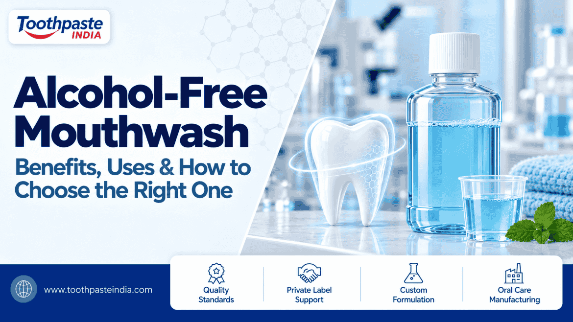 Alcohol-free mouthwash bottle with the Toothpaste India logo and oral-care manufacturing
